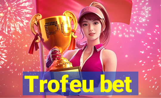 Trofeu bet